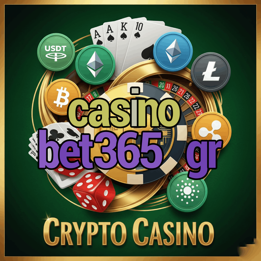 Casino Bet365 GR - Greek Bet365 Casino Platform